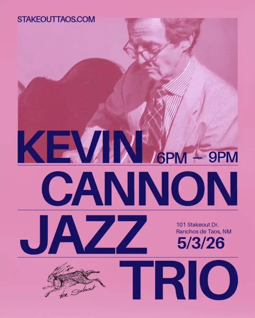 kevin cannon may 3 at the stakeout taos, nm